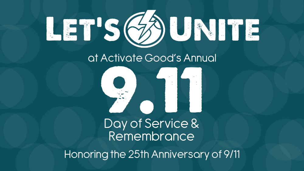 9/11 Day of Service & 25th Anniversary Remembrance Event